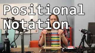 Positional Notation - And How to Count on an Abacus