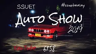 Auto Show 2019, SSUET, ( Sir Syed University Karachi ) #ssuet