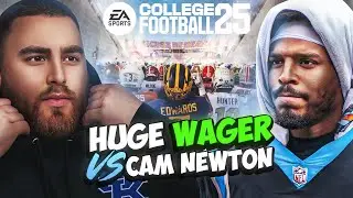 LosPollosTV VS Cam Newton EA Sports College Football 25 Wager!