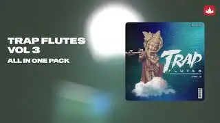 Trap Flutes Vol. 3 - Trap Sample Pack - Producersources.com