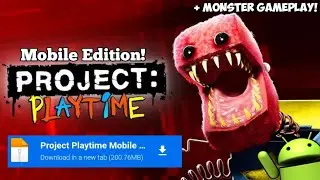 Project Playtime Mobile Monster Gameplay + Download!