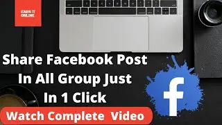 How to share your post to all facebook groups by a single click 2021