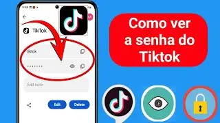 Como ver sua senha do Tiktok se você a esqueceu (2024) | Como ver a senha do Tiktok