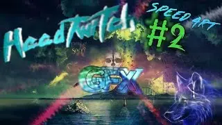 Speed Art Baner #2 | HeadTwitch