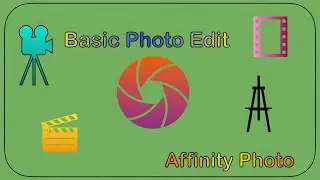 Basic Photo Edit Using Affinity Photo/Basic Photo Editing
