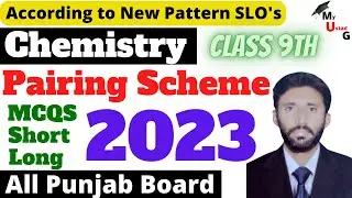 Chemistry Scheme 9th Class 2023 | 9th Class Chemistry Pairing Scheme 2023 | 9th Pairing Scheme 2023