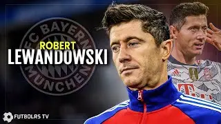 The Best Skills and Goals of ROBERT LEWANDOWSKI