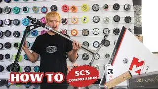 HOW TO BUILD A SCS COMPRESSION SCOTER