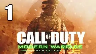Call of Duty®: Modern Warfare® 2 Campaign Remastered #1