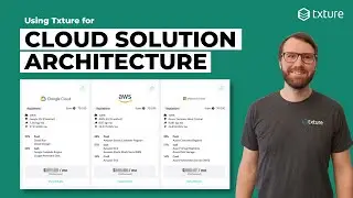 Using Txture for #3 Target Architecture Generation | How to choose the right Cloud Services