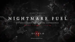 Diablo IV | Nightmare Fuel | An Engineered Nightmare Experience
