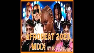 AFROBEAT 2023 MIX | AFROBEAT 2023 PARTY MIX BY DJ A-LYT