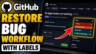 How to restore bug workflow with GitHub Issues labels - Beginner Guide