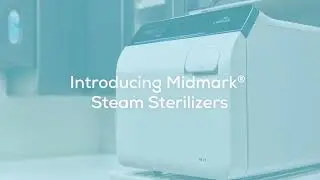 Next Generation Midmark Steam Sterilizers