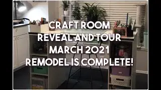 Craft Room Reveal and Tour- March 2021- The Remodel is Complete!