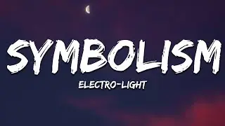 Electro-Light - Symbolism turi ip ip ip (Lyrics)
