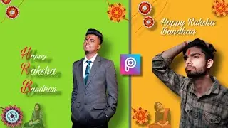 Raksha bandhan photo editing | Raksha bandhan photo editing Picsart