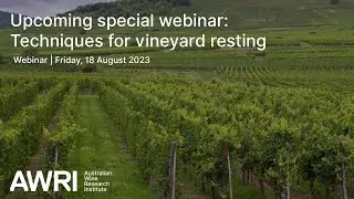 Special webinar: Techniques for vineyard resting