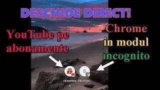 Deschide Chrome direct în incognito și YouTube direct pe abonamente