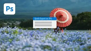 The QUICKEST way to Export in Photoshop