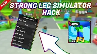 🦶 Strong Leg Simulator! Script - Wins Farm | Auto Hatch & More