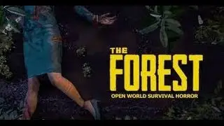 The Forest   Упоролся!!!
