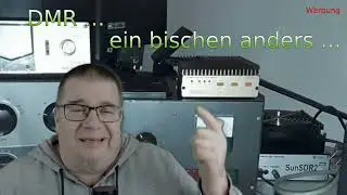 DMR ein bisschen anders ...