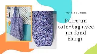 Make a tote bag with an enlarged base