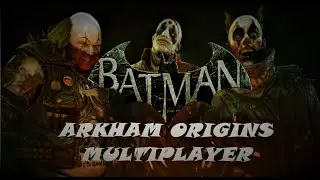 (PC)Batman Arkham Origins: Multiplayer is still alive ![2021]