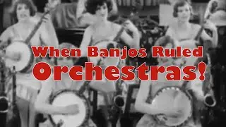 Banjo Orchestras of the Early 1900s