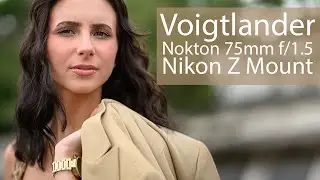 Voigtlander Nokton 75mm f/1.5 Nikon Zf