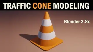 Blender 2.8x Traffic Cone Modeling