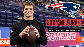 Drake Maye? Jayden Daniels? JJ McCarthy?! Patriots 2024 Draft Predictions & Speculation