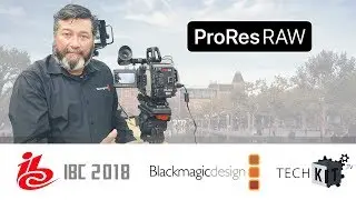 Prores RAW для Blackmagic URSA Mini Pro - IBC 2018