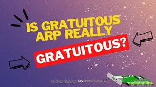 Gratuitous ARP || ARP Table Update || ARP 7
