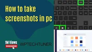 How to take a screenshot on a Laptop any Windows