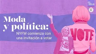 Semana de la Moda en Nueva York comienza con una invitación a votar en EE. UU.  | El Espectador