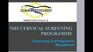 NHS Cervical Screening programme for MRCOG Part 2