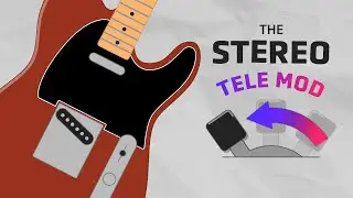 Stereo Output on your Telecaster! | An Easy Tele Mod