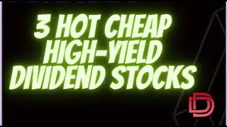 High-Yield Dividend Stocks (and REITs) that are Cheap Stocks to Buy I Dividends and Income I Money