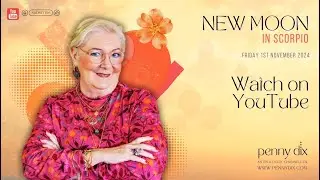 New Moon in Scorpio 1/11 with Penny Dix