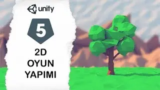 Unity 5 İle 2D Platform Dersleri - Ders 1 | Altınoluk Myo