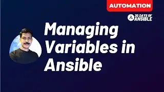 Managing Variables in Ansible | 