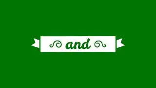 And Animation - Green Screen