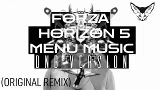 Forza Horizon 5 - Menu Music (DRUM AND BASS VERSION) - Original Remix by ŌNY-