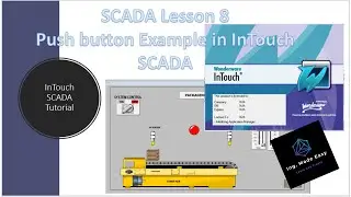 SCADA Lesson 8   Push Button Example in InTouch SCADA