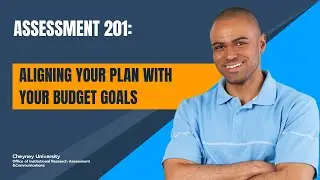 Aligning the Budget with Your Assessment Plan