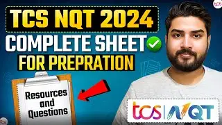 TCS NQT Complete Sheet for Preparation | Crack All Rounds 🔥