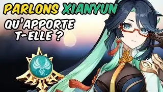 XIANYUNG Vaut-Elle Le Coup ? Parlons de la 4.4 (Genshin Impact)
