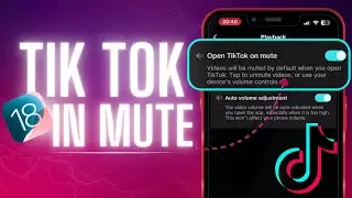 How to Open TikTok In Mute I Mute TikTok Videos When You Open The App [2024]